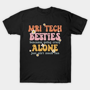 Funny MRI Tech Besties Retro MRI Tech Squad T-Shirt